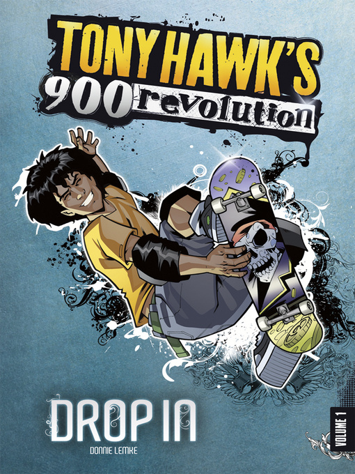 Title details for Tony Hawk's 900 Revolution, Volume 1 by Donald Lemke - Available